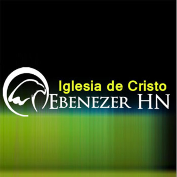 Iglesia de Cristo Ebenezer Honduras