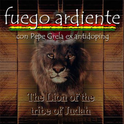 The Lion of The Tribe of Judah - Fuego Ardiente