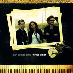 Unico Amor - Juan Salinas Band