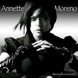 Annette Moreno - Revolucionar