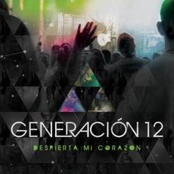 Generacion 12 - Despierta Mi Corazon