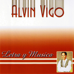 Alvin Vigo - Letra y Musica