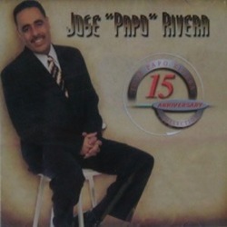 15 Aniversario - Jose Papo Rivera