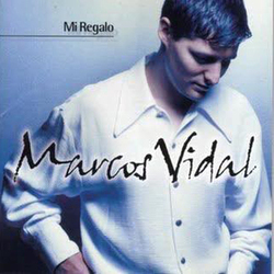 Mi Regalo - Marcos Vidal