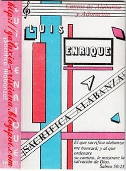 Sacrifica Alabanza - Luis Enrique Espinosa