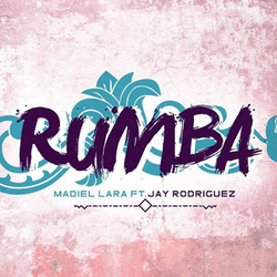 Rumba (Feat. Jay Rodriguez) (Single) - Madiel Lara