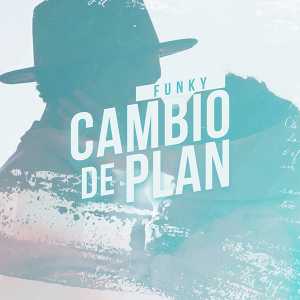 Funky - Cambio de Plan (Single)
