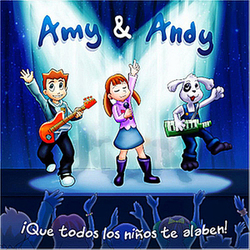 Amy y Andy - Que Todos Los Niños Te Alaben
