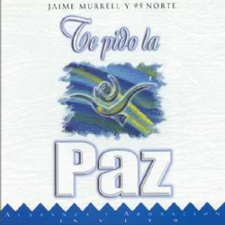 Te Pido La Paz - Jaime Murrell
