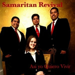 Asi Yo Quiero Vivir - This is how I Want to Live - Samaritan Revival