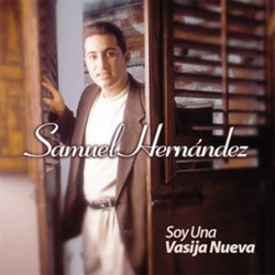 Soy Una Vasija Nueva - Samuel Hernandez