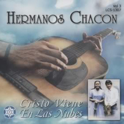 Cristo Viene En Las Nubes (Vol.3) - Los Hermanos Chacon
