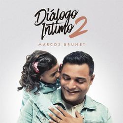 Diálogo Intimo 2 - Marcos Brunet