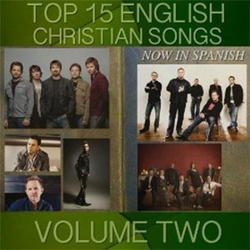 Top 15 English Christian Songs in Spanish, Vol. 2 - Samaritan Revival