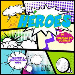 Héroes - Arboles De Justicia