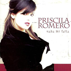 Nada Me Falta - Priscila Romero