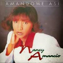 Nancy Amancio - Amandote Asi