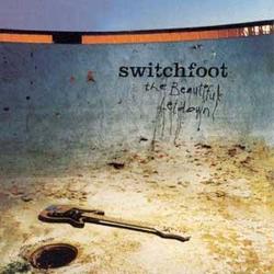 The Beautiful Letdown - Switchfoot