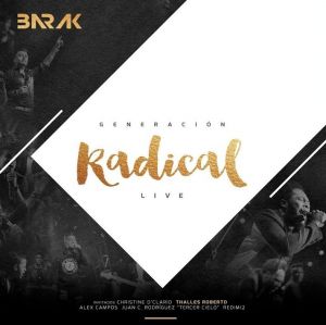 Barak - Generación Radical (Live) [Deluxe Edition]