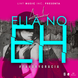 Ella No Eh (Single) - Alex Linares