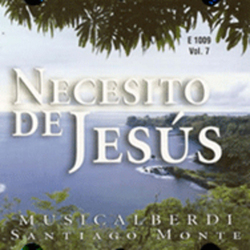 Necesito De Jesús (Volumen 07) - Santiago Monte