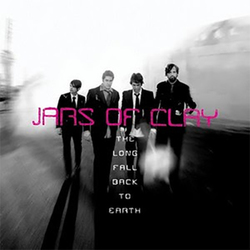 The Long Fall Back To Earth - Jars Of Clay