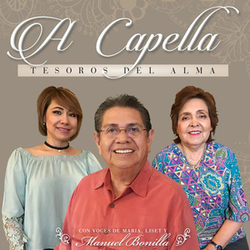 A Capella, Tesoros Del Alma - Manuel Bonilla