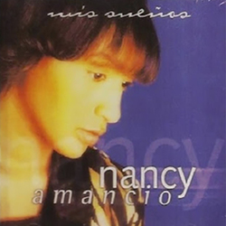 Mis Sueños - Nancy Amancio