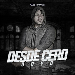 Desde Cero (Single) - El Goyo
