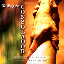 Yo Soy Tu Consolador - Marco Barrientos