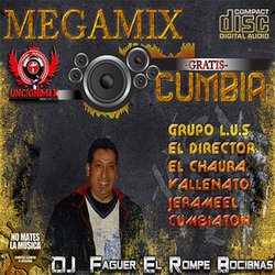 Megamix Cumbias - Dj Faguer El Rompe Bocinas