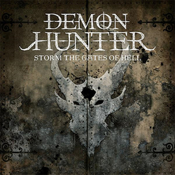 Storm The Gates Of Hell - Demon Hunter