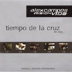 Tiempo de la Cruz - Alex Campos