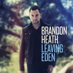Leaving Eden - Brandon Heath
