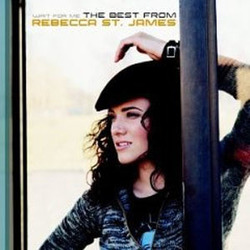 Wait For Me: The Best Of - Rebecca St. James