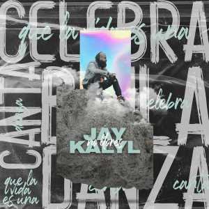 Jay Kalyl - No Llores (Single)
