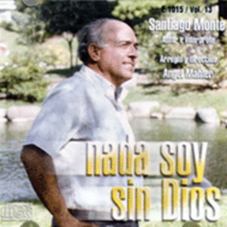 Nada Soy Sin Dios (Volumen 13) - Santiago Monte