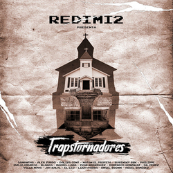 Trapstornadores - Redimi2