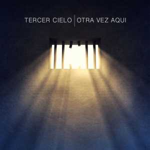 Tercer Cielo - Otra Vez Aqui (Single)