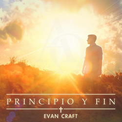 Principio y Fin - Evan Craft
