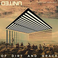 Of Dirt and Grace (Live from the Land) - Hillsong United