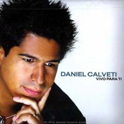 Vivo Para Ti - Daniel Calveti