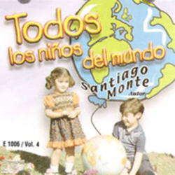 Todos los niños del mundo (Volumen 04) - Santiago Monte