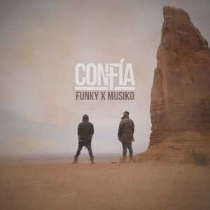 Funky - Confia (Feat. Musiko) (Single)