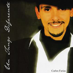 Un Tango Diferente - Carlos Farias