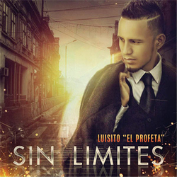 Sin Limites - Luisito El Profeta
