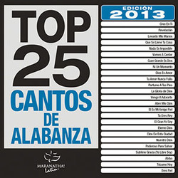 Top 25 Cantos de Alabanza - Maranatha! Latin
