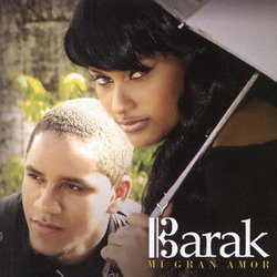 Mi gran Amor - Barak