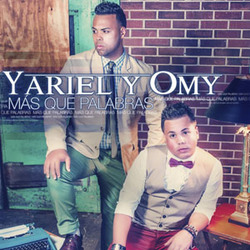 Mas Que Palabras - Yariel & Omy