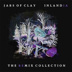 Jars Of Clay - Inlandia